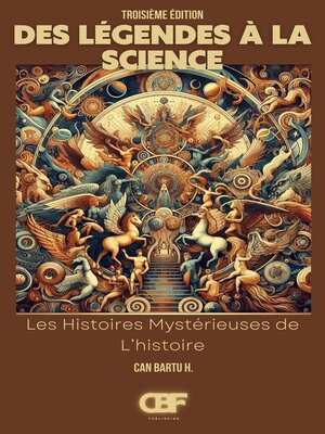 cover image of Des Légendes à la Science
